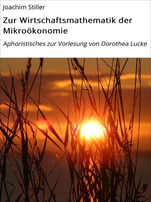 cover image of Zur Wirtschaftsmathematik der Mikroökonomie